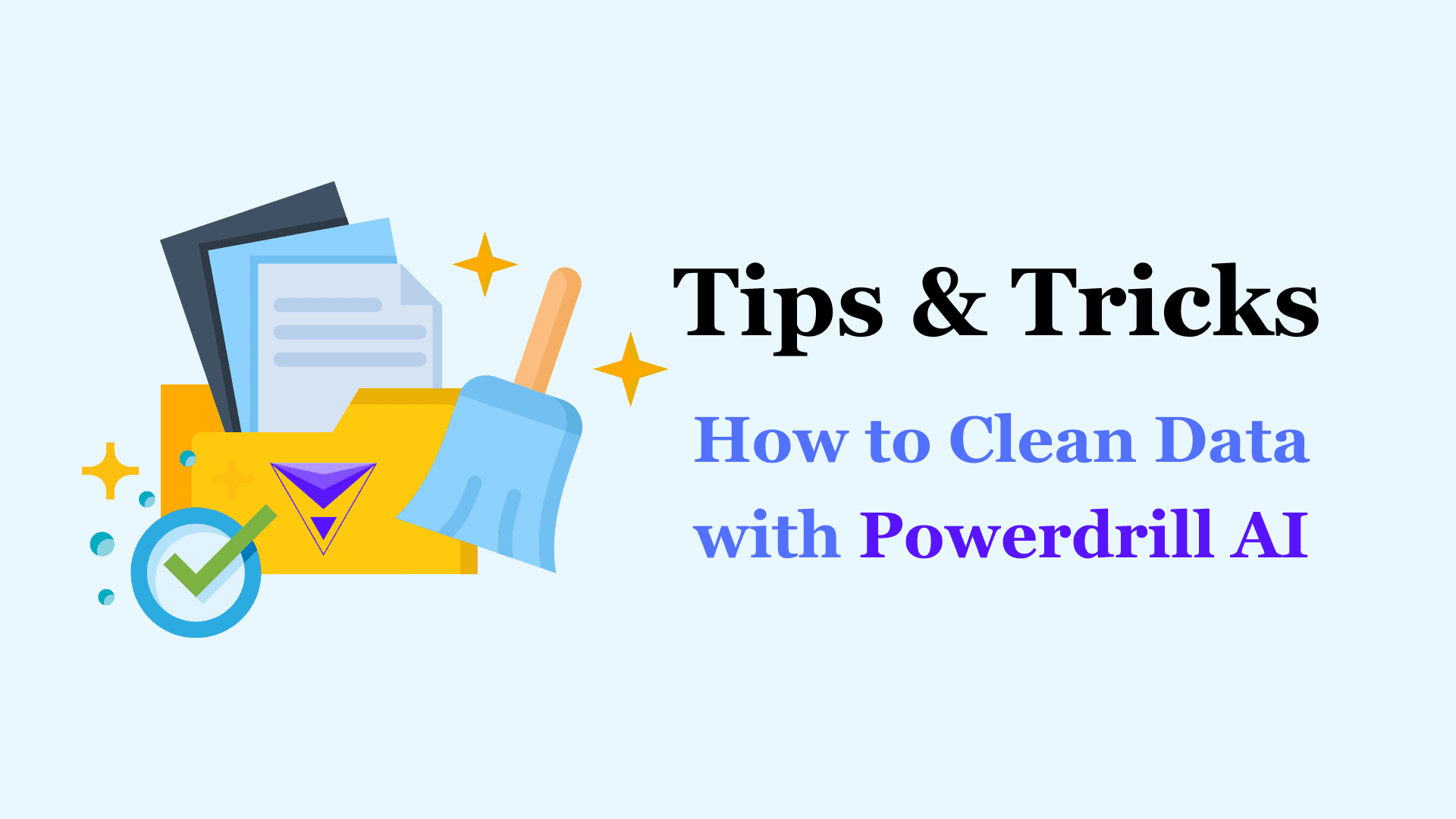 How to Clean Data with Powerdrill AI | Free AI Data Cleaner