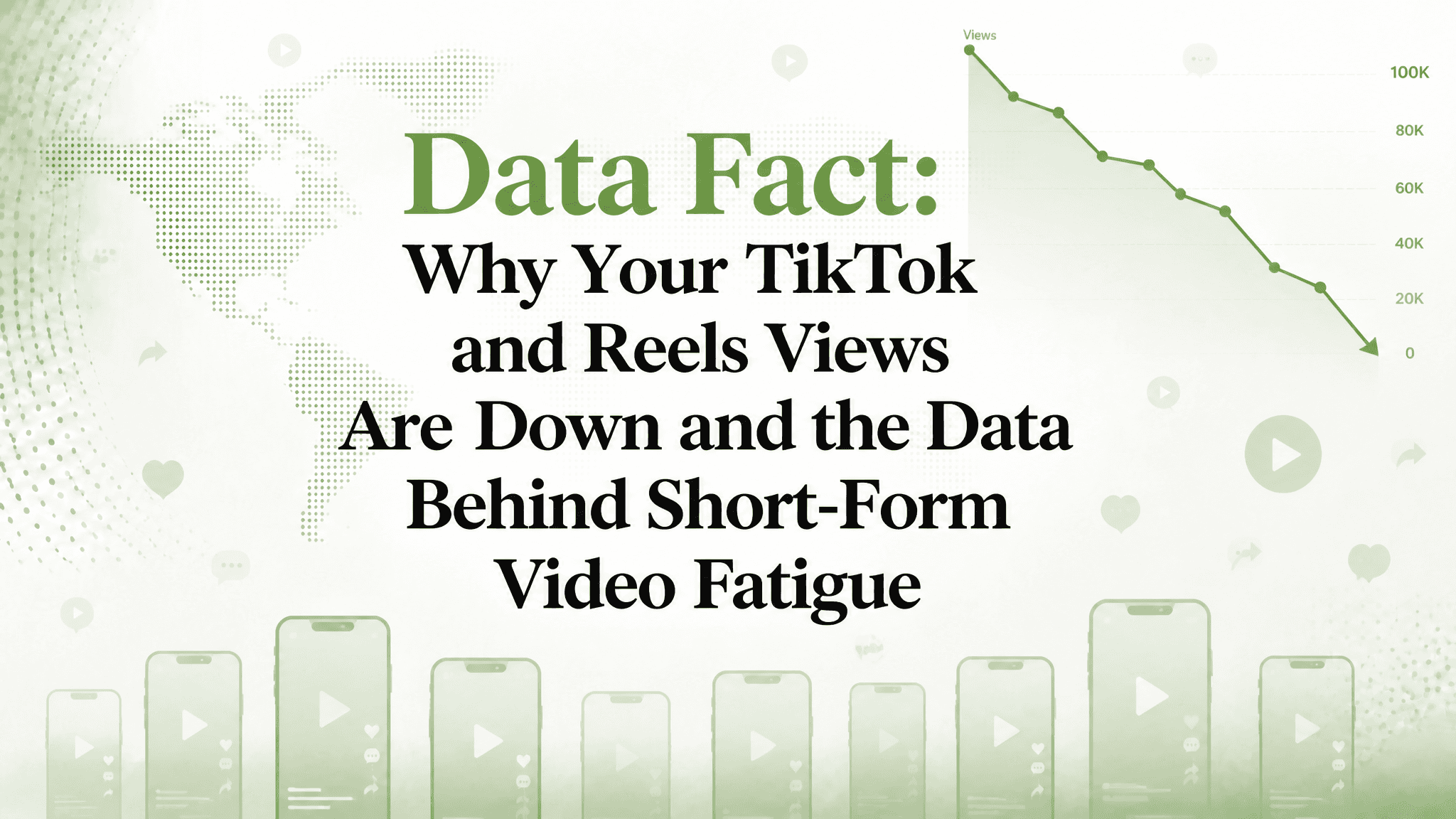 Data Fact: Why Your TikTok and Reels Views Are Down and the Data Behind Short-Form Video Fatigue
