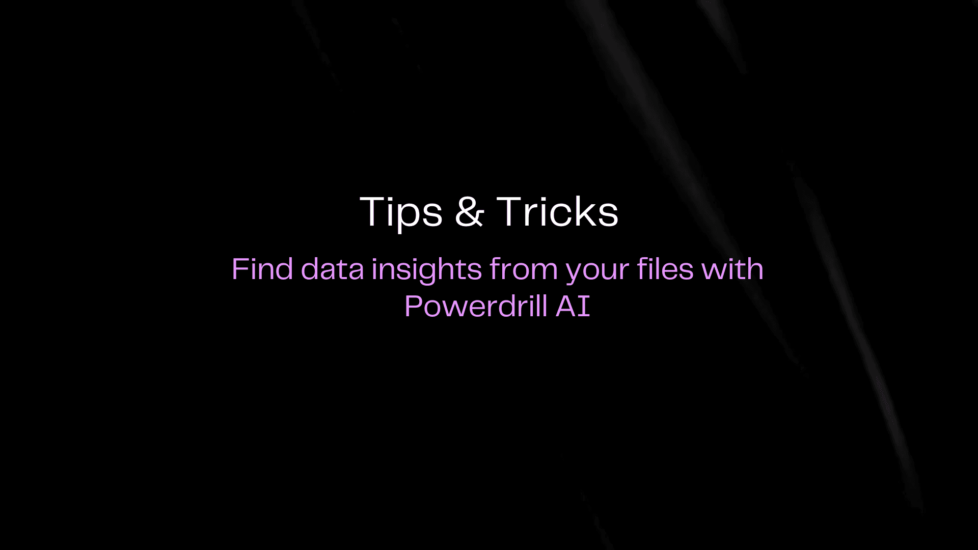 Find Data Insights from Your Files with Powerdrill AI