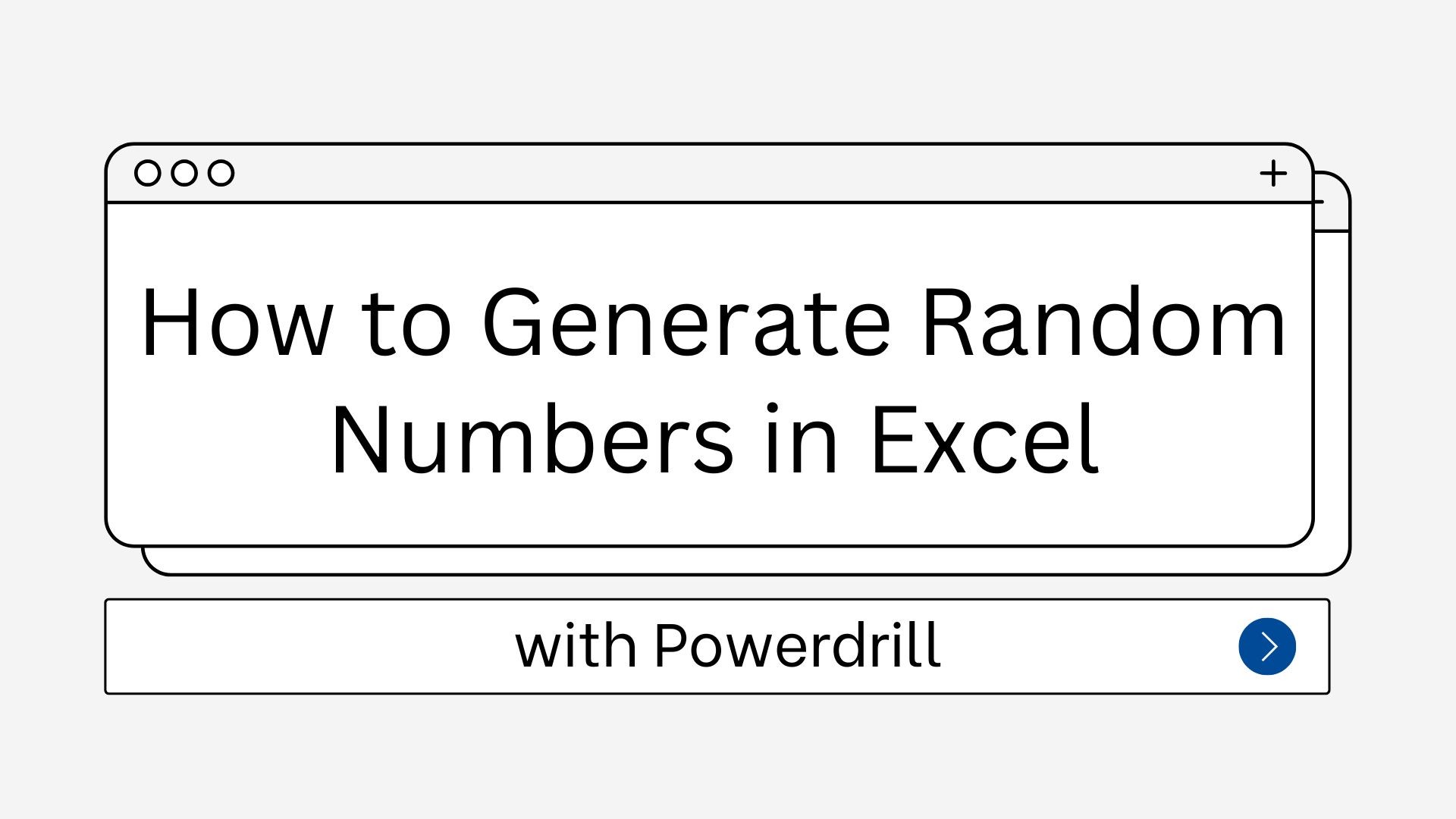 How to Generate Random Numbers in Excel with Powerdrill