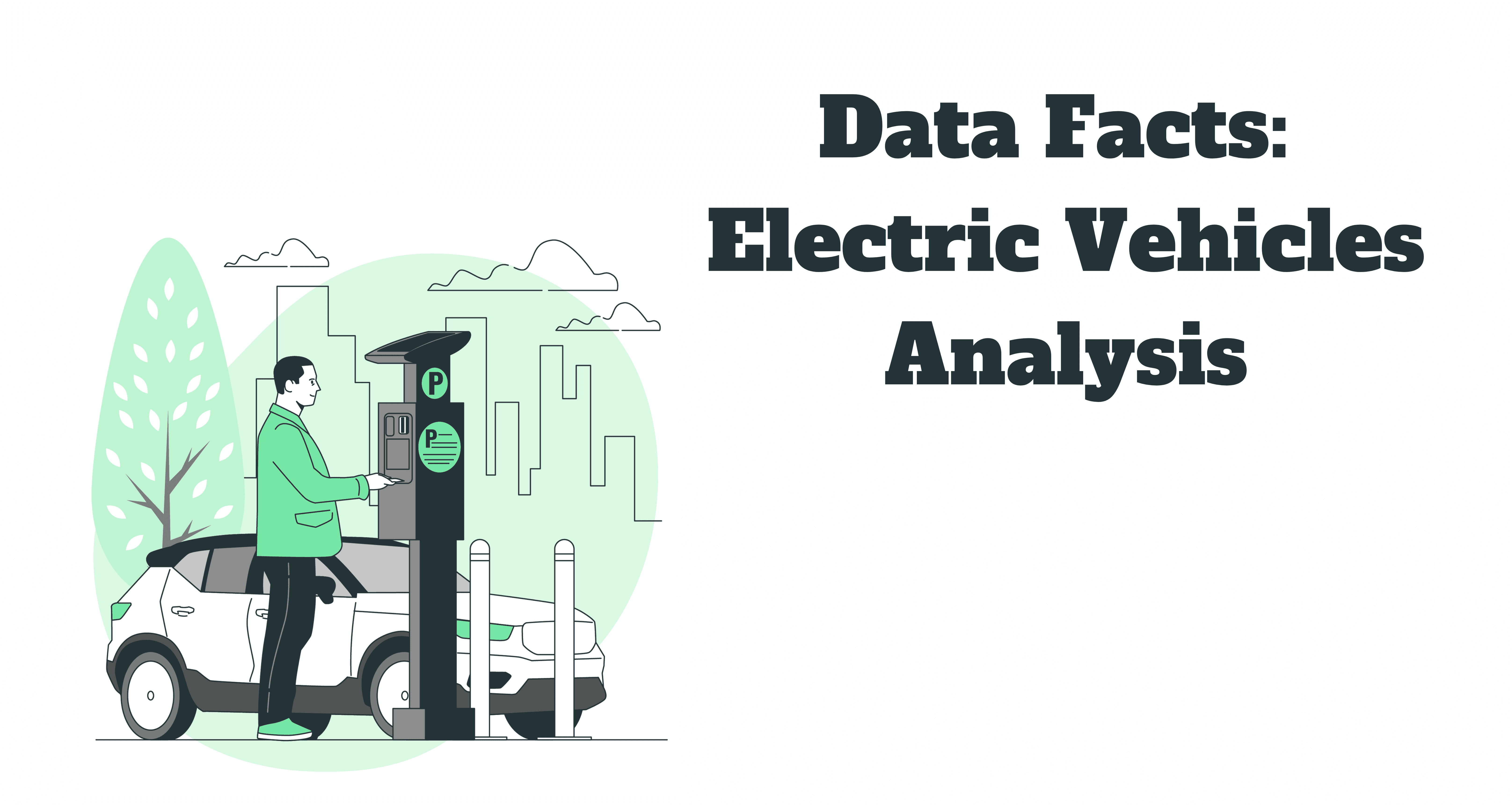 Data Facts: Electric Vehicles Analysis