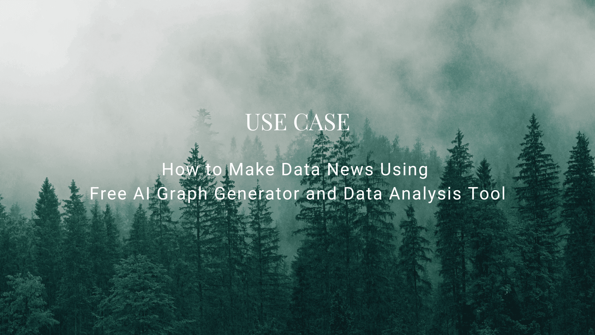 How to Make Data News Using Free AI Graph Generator and Data Analysis Tool
