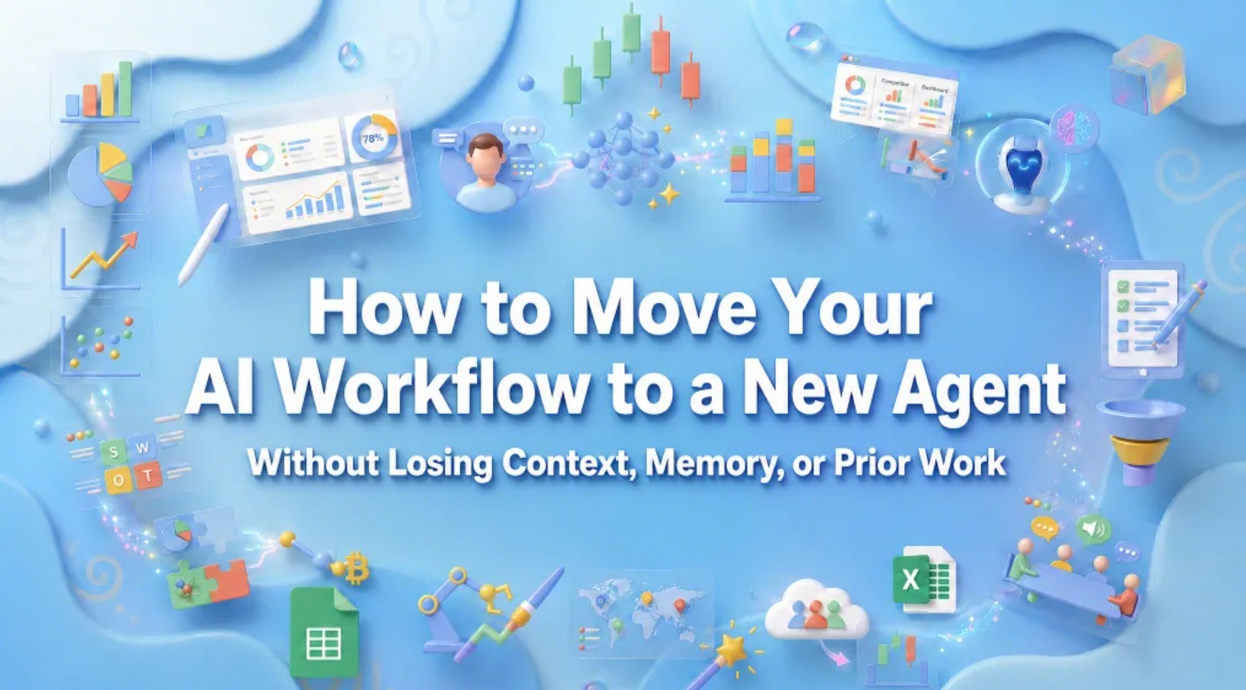 How to Move Your AI Workflow to a New Agent Without Losing Context, Memory, or Prior Work (2026 Guide)