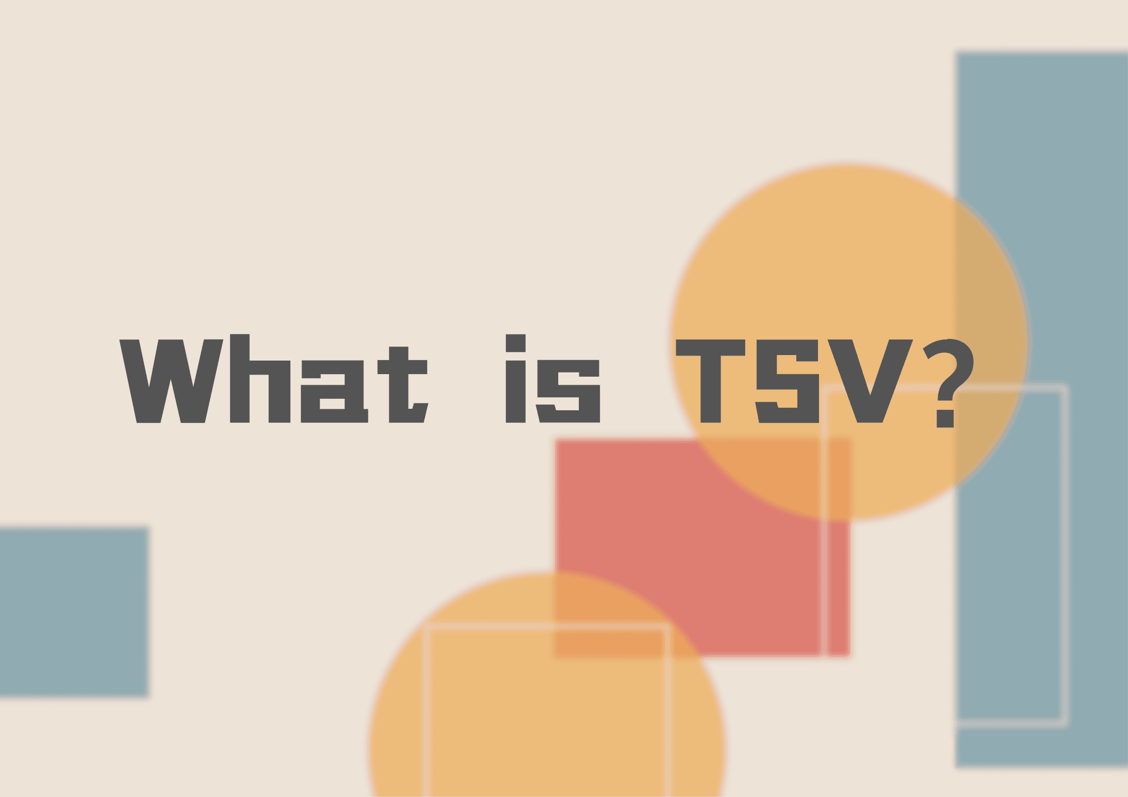 TSVファイル徹底解説:構造、活用例、そして主なメリット