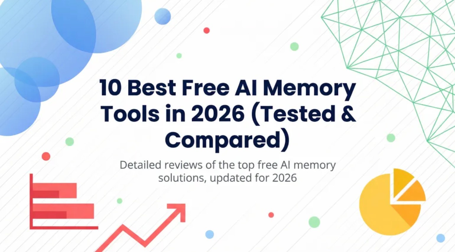 10 Best Free AI Memory Tools in 2026 (Tested & Compared)
