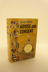 Advise and Consent: A Novel of Washington Politics