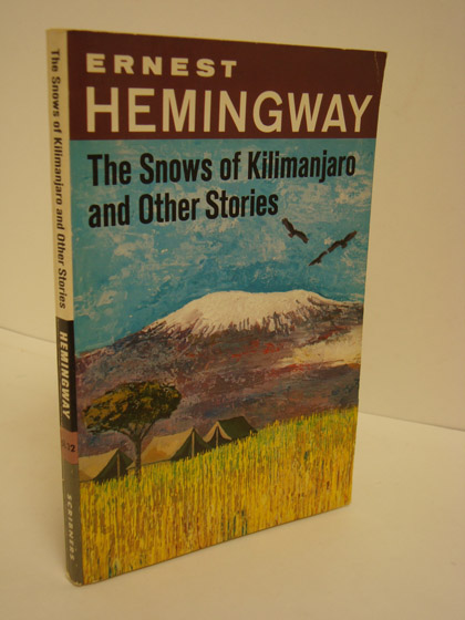 The Snows of Kilimanjaro and Other Stories