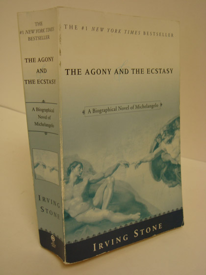 The Agony and the Ecstasy: A Biographical Novel of Michelangelo