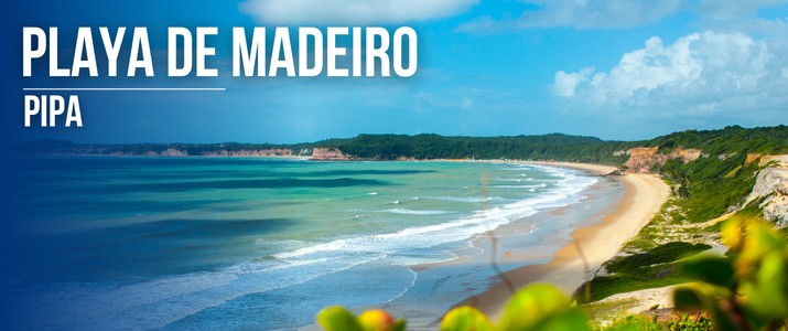 Pipa, Playa de Madeiro