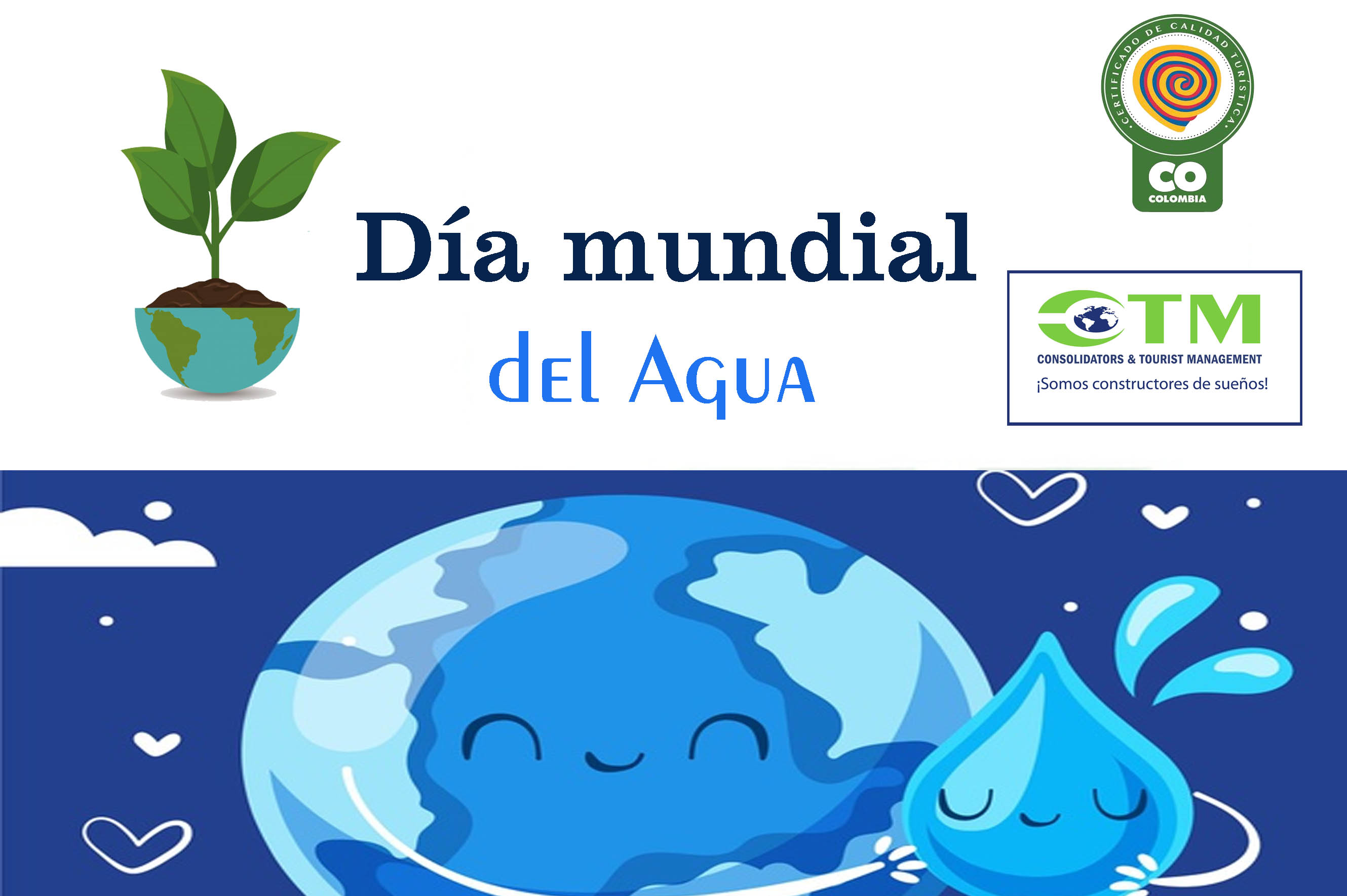22 Marzo día mundial del agua 2022 - CTM en Línea