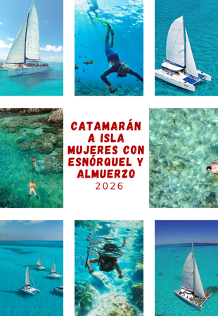 CATAMARÁN A ISLA MUJERES CON ESNÓRQUEL Y ALMUERZO 2026