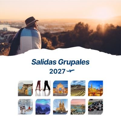 SALIDAS GRUPALES 2027