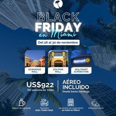 BLACK FRIDAY EN MIAMI 