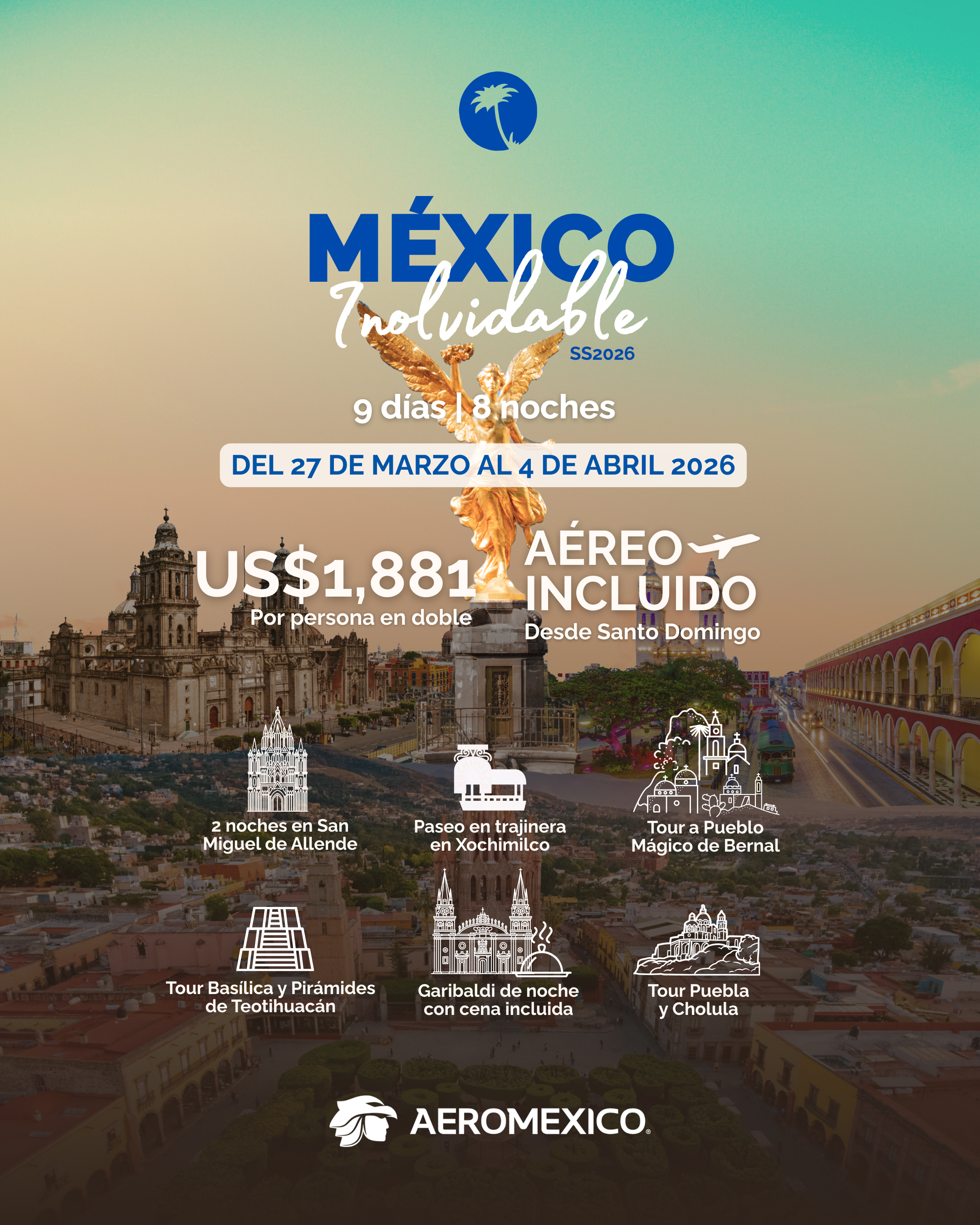 MÉXICO INOLVIDABLE