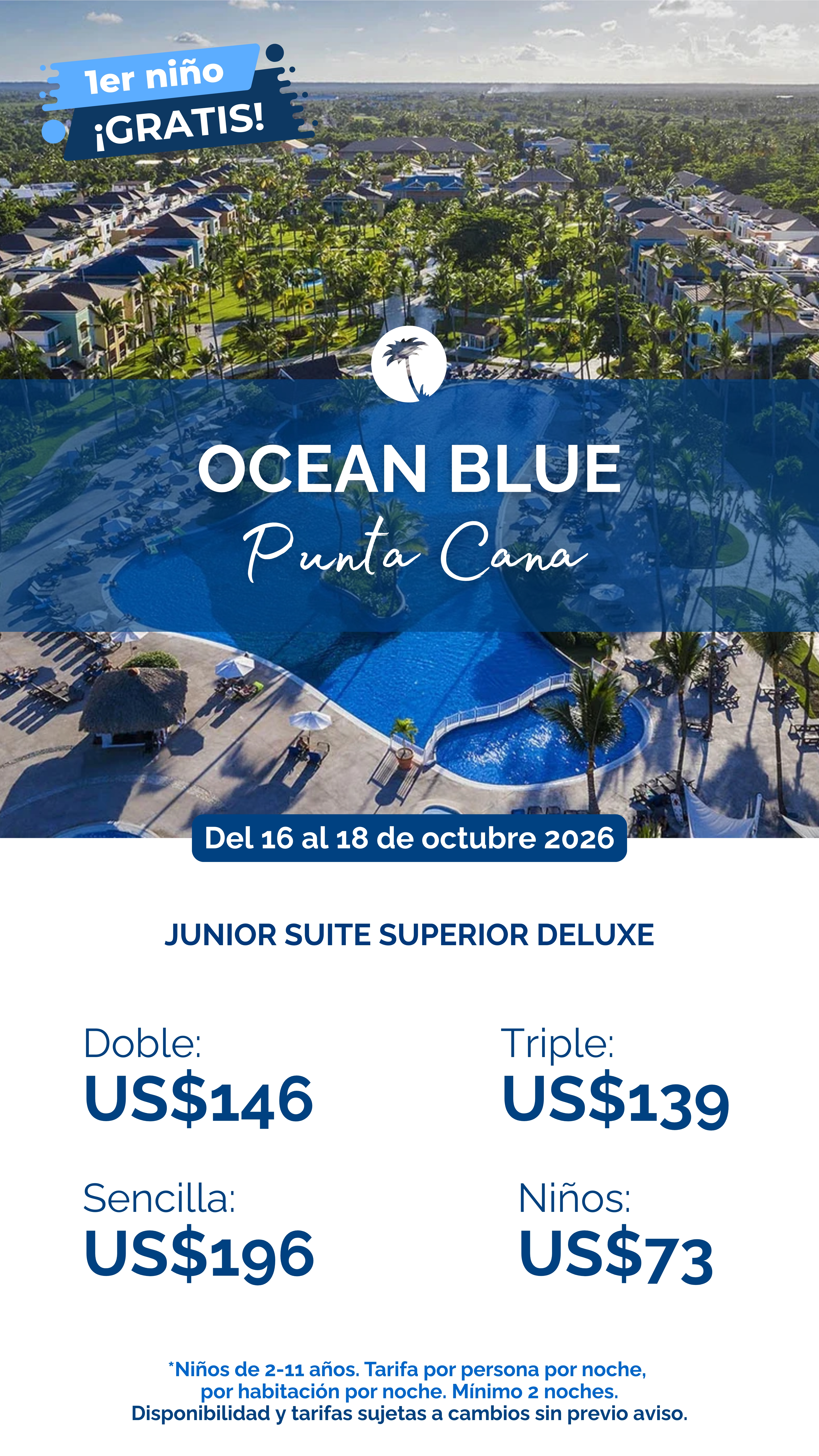 Ocean Blue & Sand Punta Cana del 16 al 18 de octubre 2026 