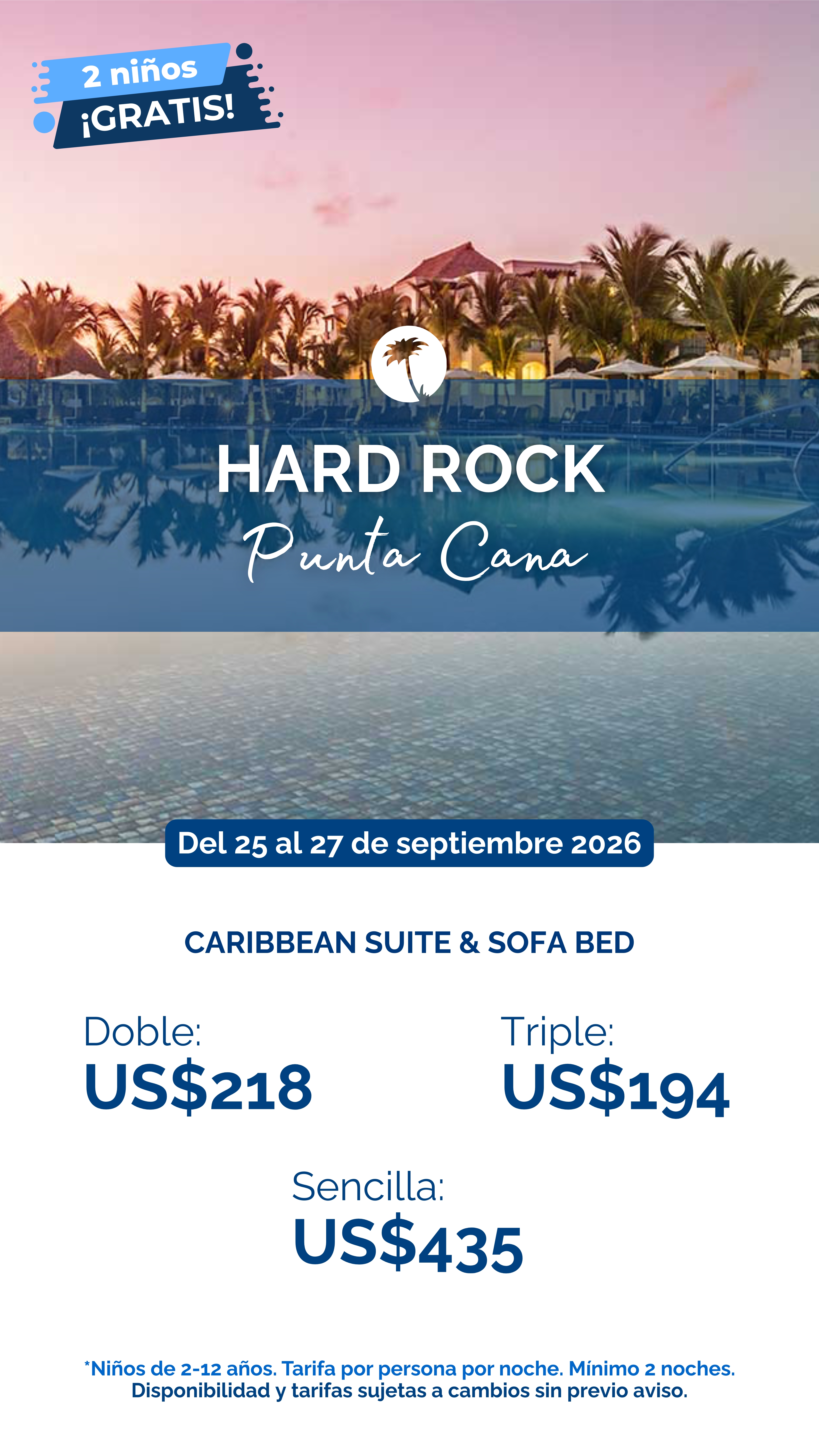 Hard Rock Hotel Punta Cana del 25 al 27 de septiembre 2026 
