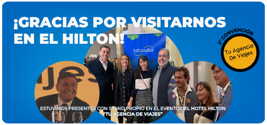 Gracias por visitarnos en el Hilton