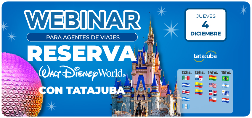 Webinar Reserva Walt Disney World con Tatajuba