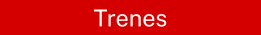 Trenes