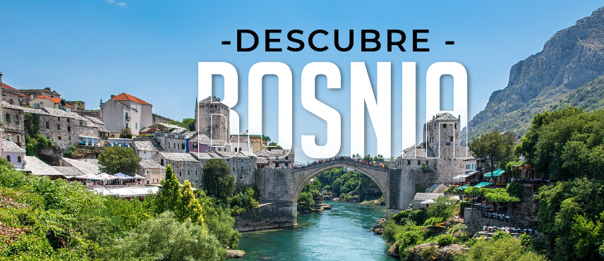 Descubre Bosnia