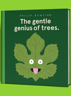 The Gentle Genius of Trees