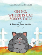 Oh No, Where Is Cat Soso’s Tail?