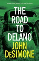The Road to Delano