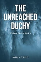 THE UNREACHED DUCHY