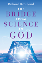 THE BRIDGE FROM SCIENCE TO GOD