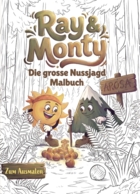 Ray & Monty: Die grosse Nussjagd - Malbuch