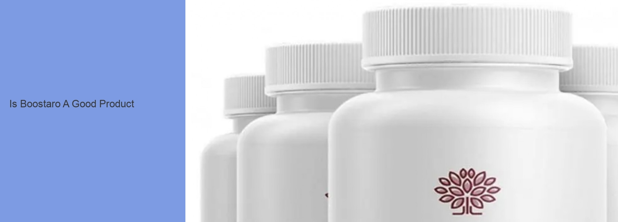 Is Boostaro A Good Product