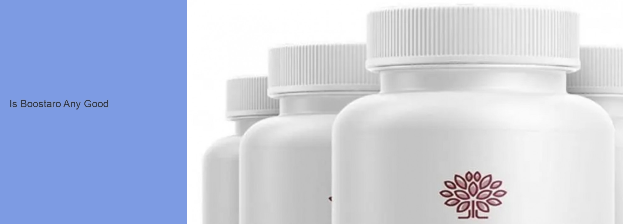 Is Boostaro Any Good