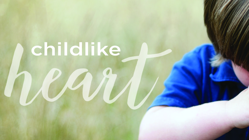 Sunday—Childlike Heart