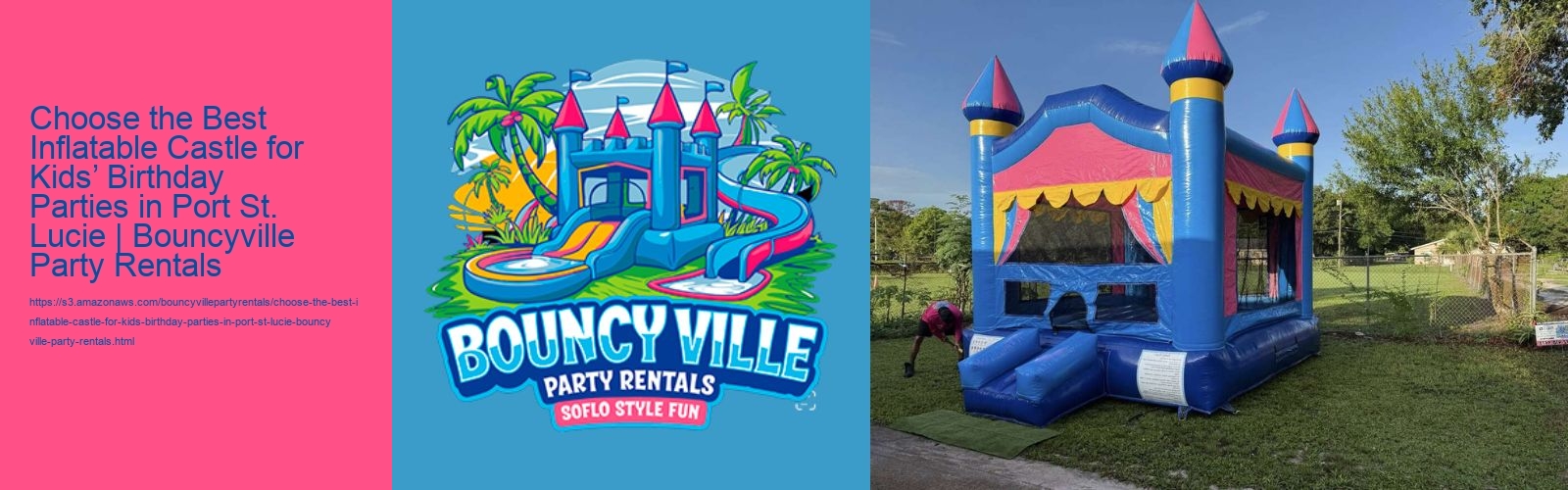 Choose the Best Inflatable Castle for Kids’ Birthday Parties in Port St. Lucie | Bouncyville Party Rentals