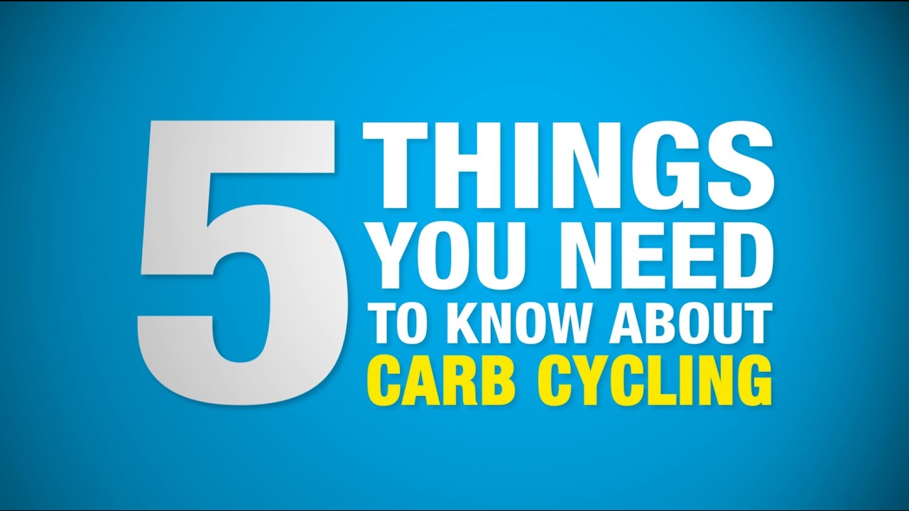 Five Things You Need to Know About Carb Cycling