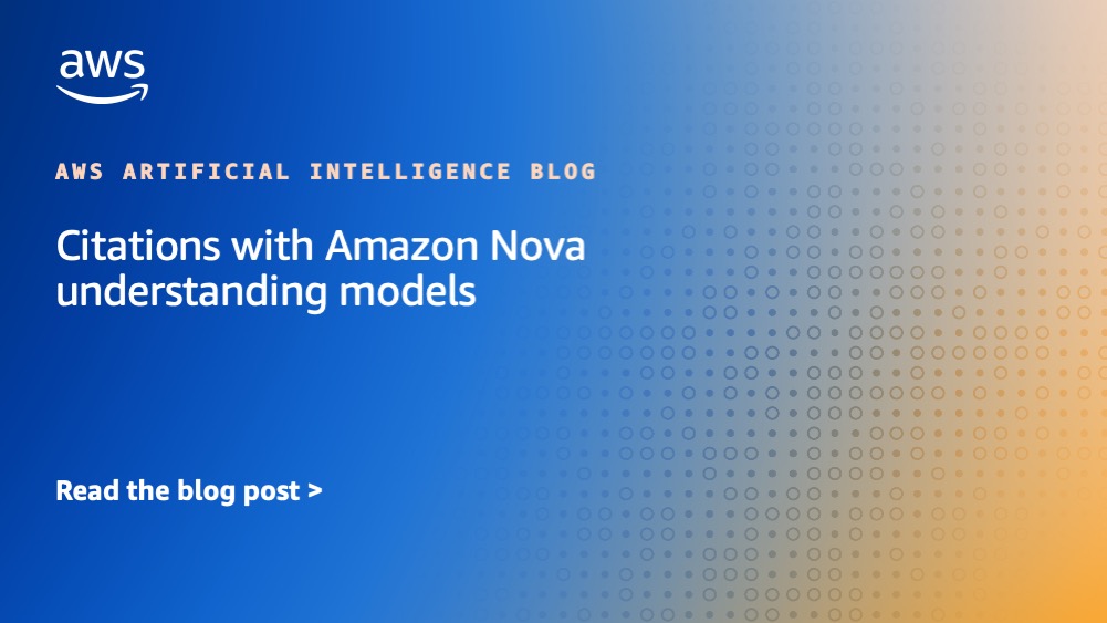 Citations with Amazon Nova understanding models: prompting verifiable sources on Bedrock