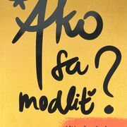 Adam Szustak, OP: Ako sa modliť?