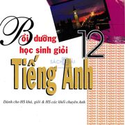 BỒI DƯỠNG HSG TIẾNG ANH 12 - NGUYỄN PHÚ THỌ