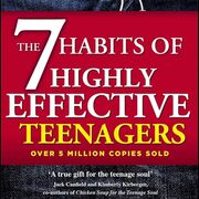 The 7 Habits of Highly Effective Teens