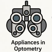 Appliances In Optometry