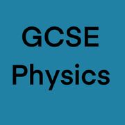GCSE Physics
