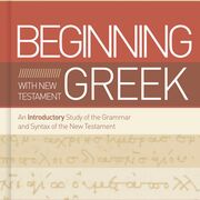 Beginning with New Testament Greek