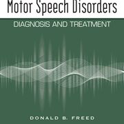 SLP1534: Motor Speech Disorders