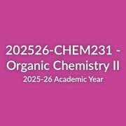 CHEM231 - Organic Chemistry II