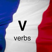🇫🇷 V verbs, 14 tenses, split into 3 groups, 3 first, 6 simple and 5 compound tenses.