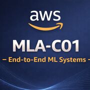 AWS MLA-C01: End-to-End ML Systems (GPT 5.2)
