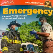 Emergency Medical Technician: Care And Transportation Of The Sick And Injured