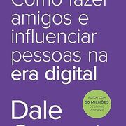 Como Fazer Amigos E Influenciar Pessoas