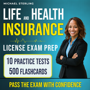 Life and Health License Exam Prep
