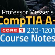 CompTIA A+ Professer Messer